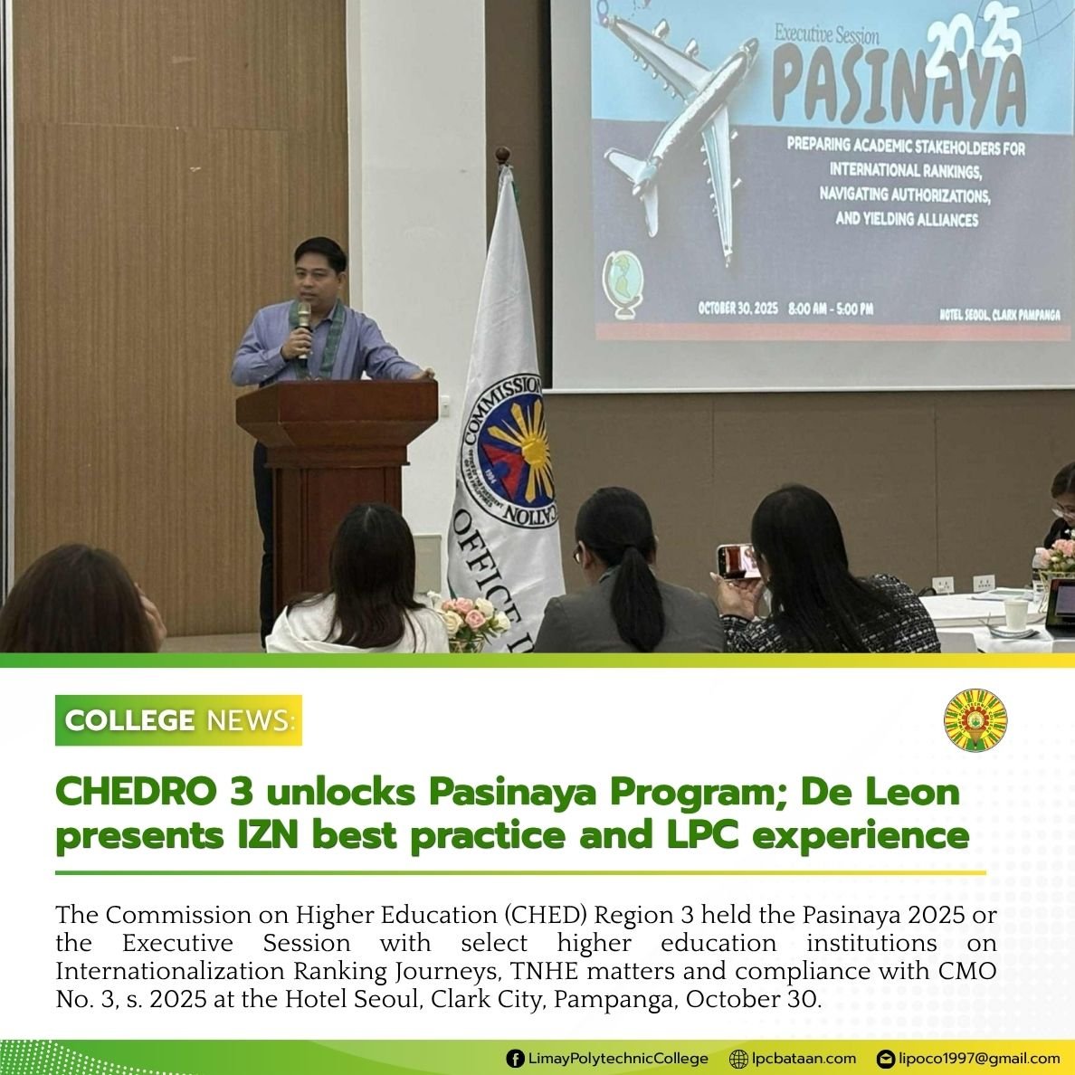 𝗖𝗢𝗟𝗟𝗘𝗚𝗘 𝗡𝗘𝗪𝗦 | CHEDRO 3 unlocks Pasinaya Program; De Leon presents IZN best practice and LPC experience