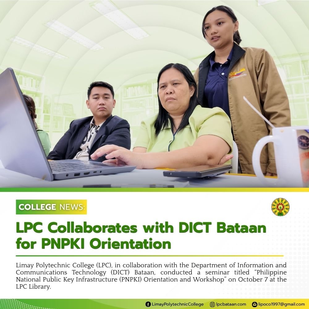 𝗖𝗢𝗟𝗟𝗘𝗚𝗘 𝗡𝗘𝗪𝗦 | LPC Collaborates with DICT Bataan for PNPKI Orientation